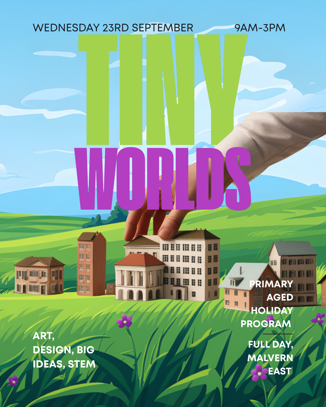 Tiny Worlds Primary Program Wednesday 23rd September 2026